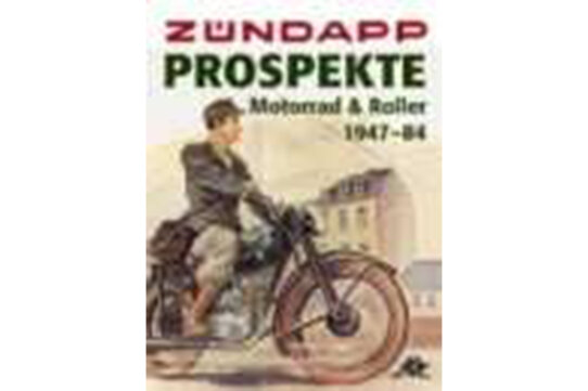 Zündapp Prospekte 1947- 1984